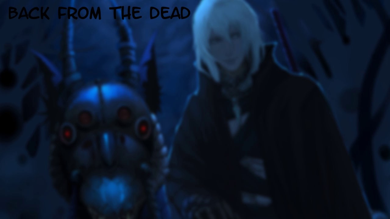 Anti-Nightcore - Back From The Dead (Request)