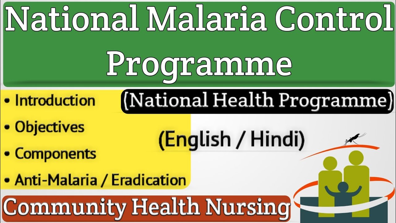 National Malaria Control Programme In Community Health Nursing