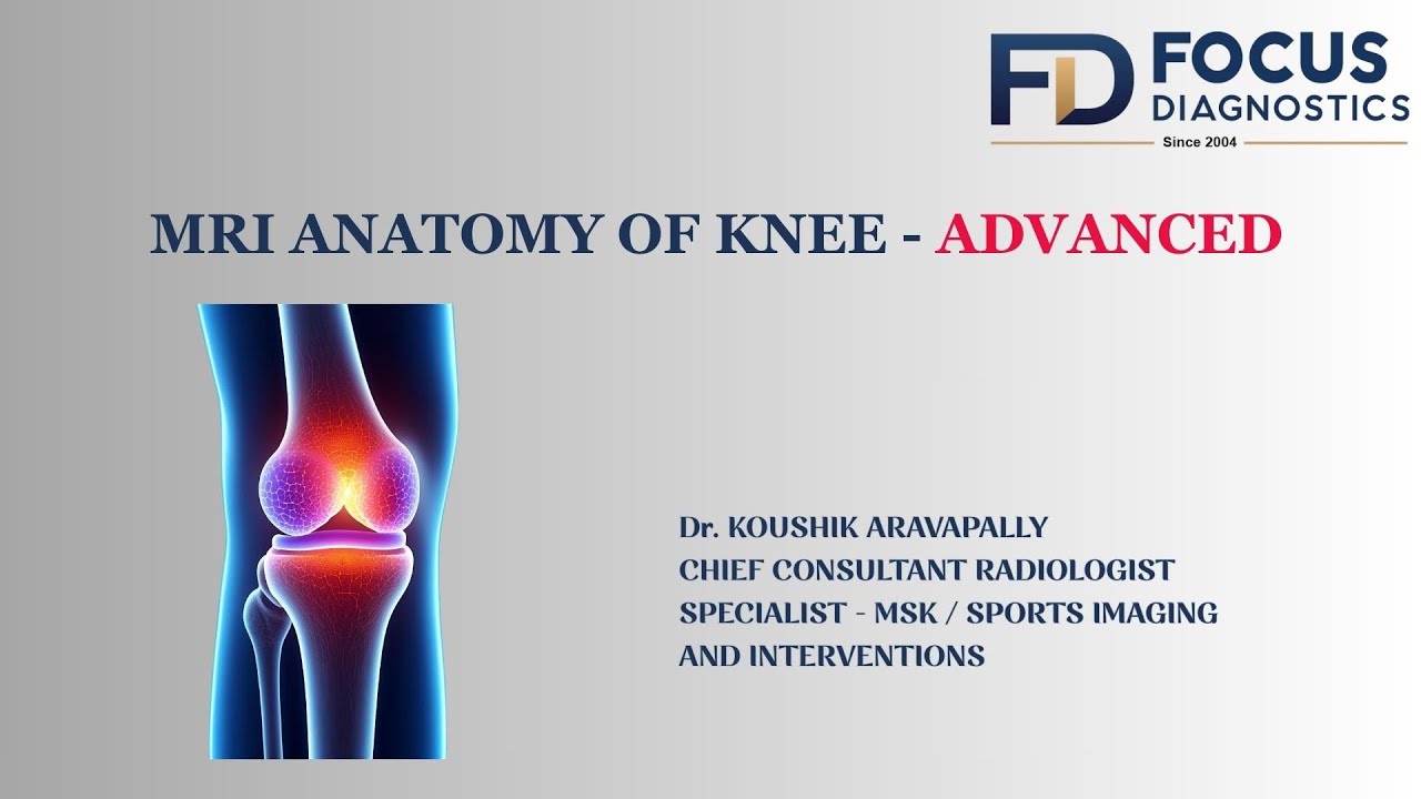 MI KNEE ADVANCED ANATOMY