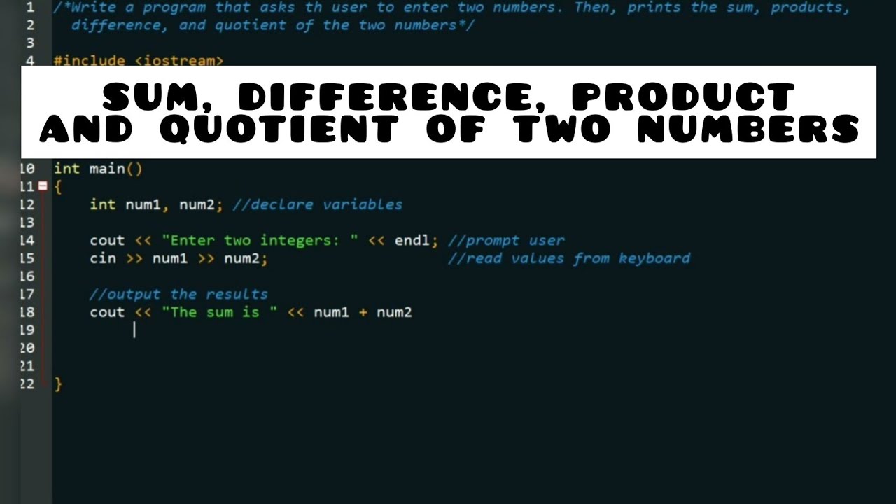 C++ Program: Find Sum, Difference, Product and Quotient of Two Numbers | C++ Basic |