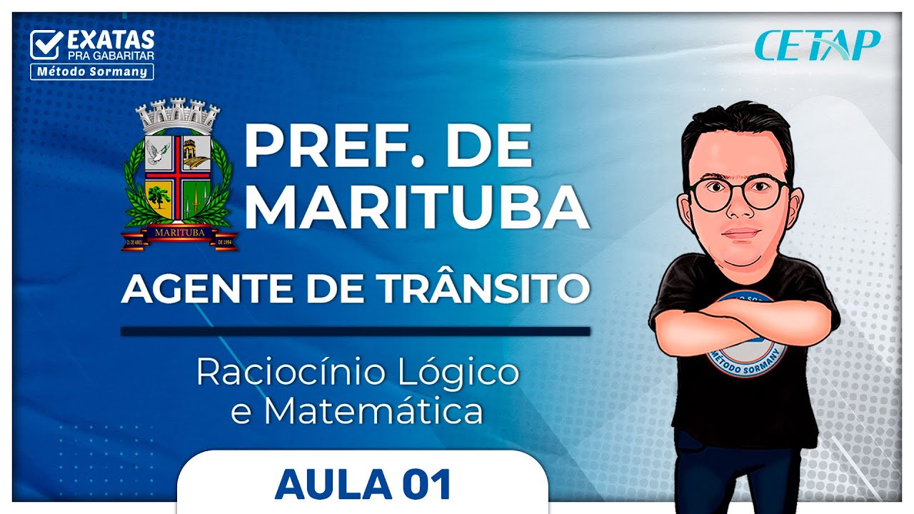 AGENTE DE TRÂNSITO PREF. DE MARITUBA | RACIOCÍNIO LÓGICO E MATEMÁTICA