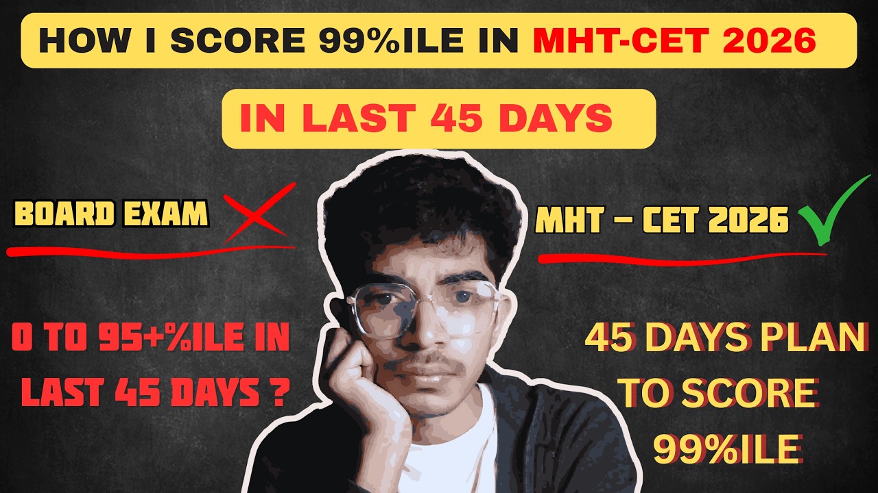 How I Scored 99+ Percentile in MHT CET in Just 45 Days 🚀 | #mhtcet2026 #mhtcet #mhtcetlatestupdates