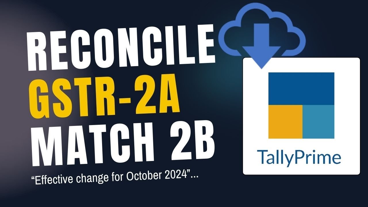 GSTR-2A & 2B Reconciliation Process in TallyPrime 5.0 | NEW GSTN ADVISORY FOR GSTR-2B