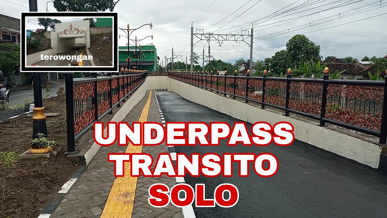 Underpass Transito Pajang Solo - Cuantiknya