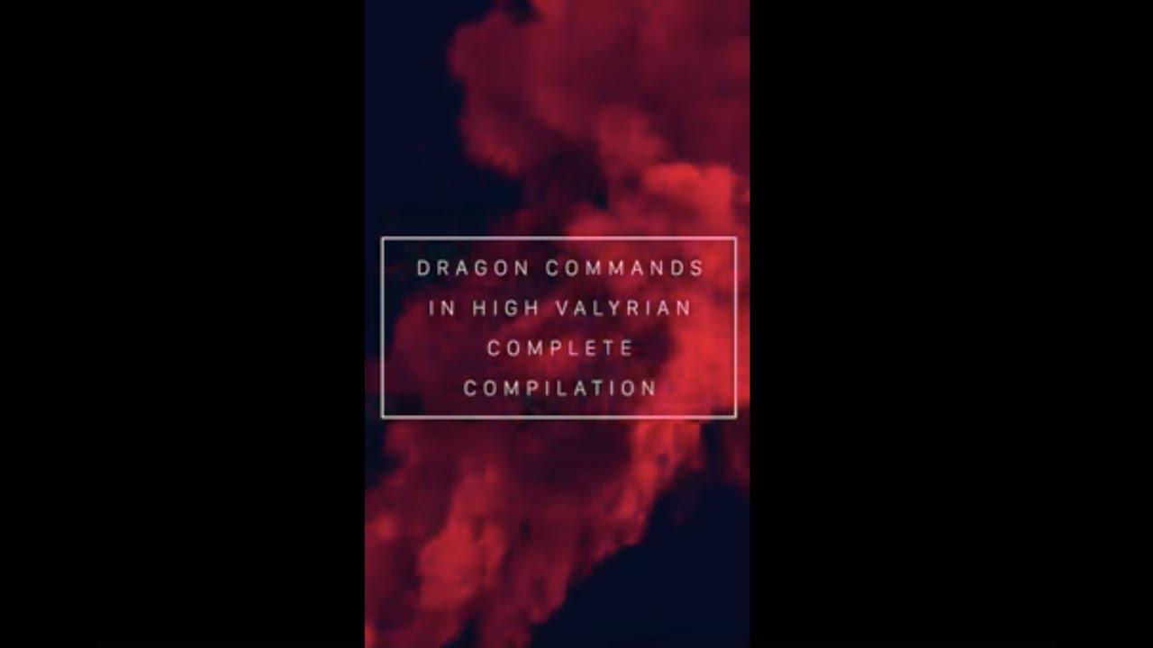 House of the dragon, how to command a dragon &hellip; learn the dragon commands in high valyrian