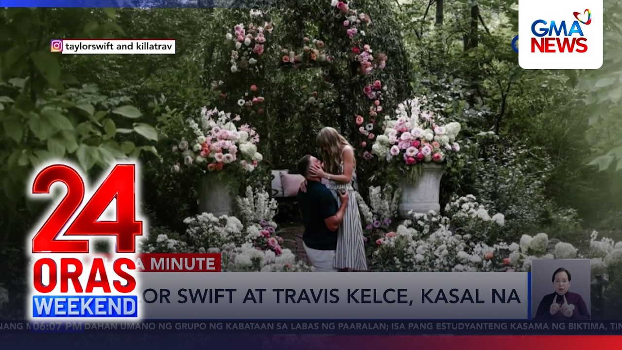It&rsquo;s A Love Story! Taylor Swift and Travis Kelce officially married | 24 Oras Weekend