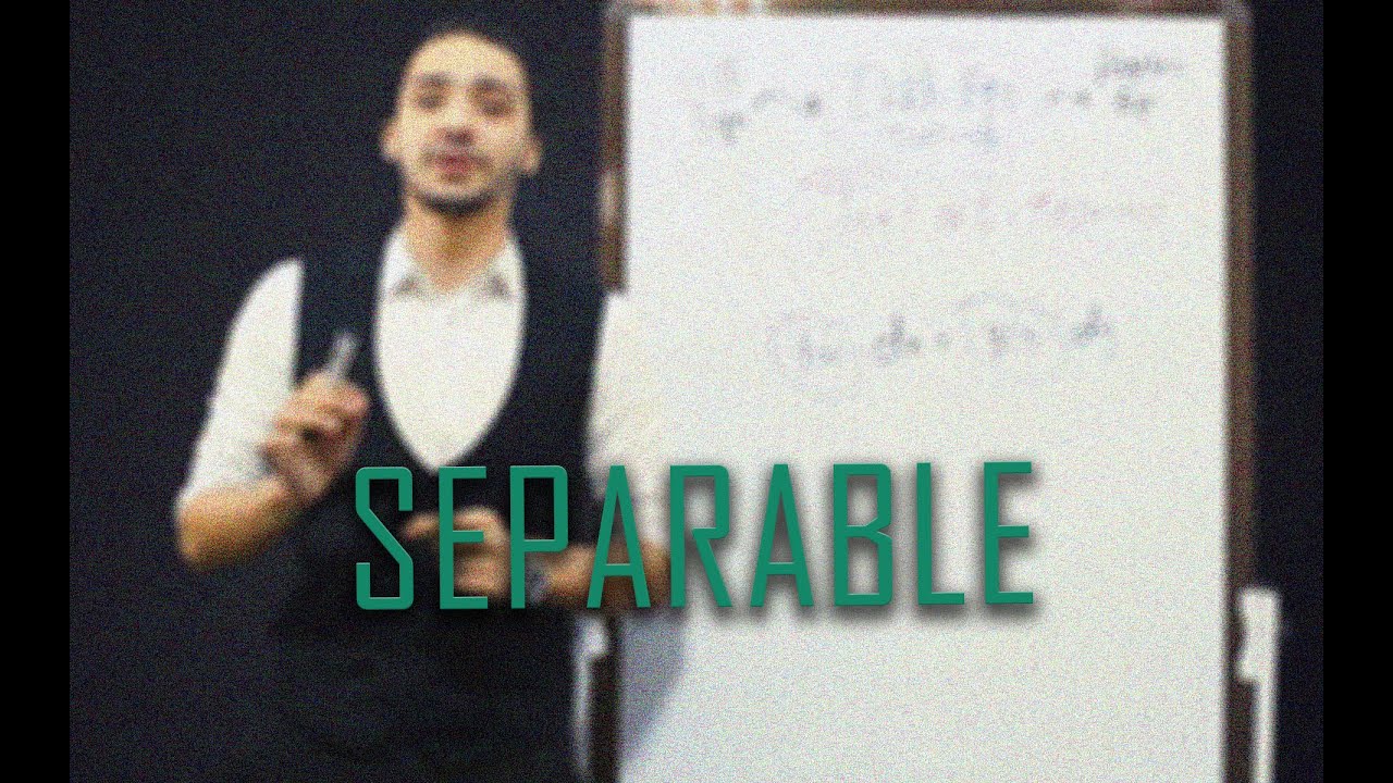 شرح Separable Differential Equation