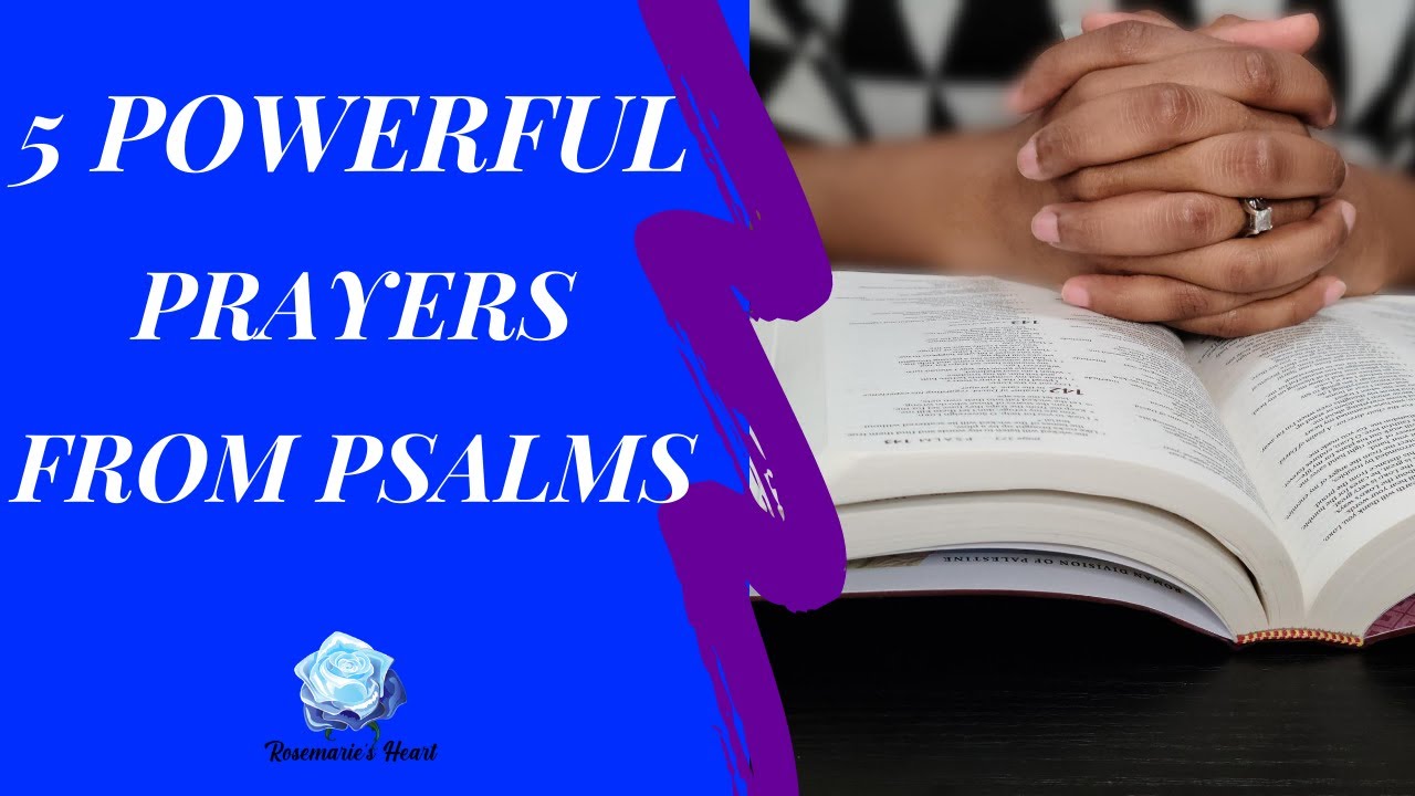The Power Of Psalms Prayers | 5 Powerful Prayers | How To Pray According To The Bible