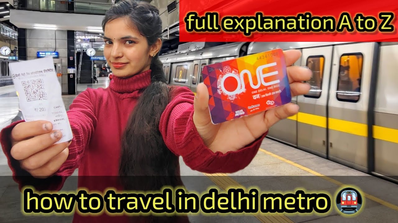 how to travel in delhi metro | full explanation |#delhimetro