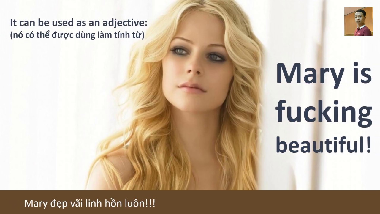 FUCK là từ tiếng Anh đẹp nhất mà tôi từng biết - Học tiếng Anh xây dựng Online
