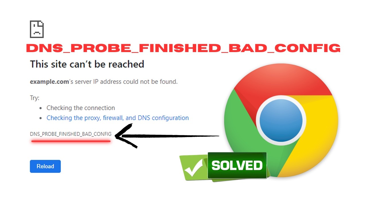 Как исправить ошибку DNS PROBE FINISHED BAD CONFIG в Google Chrome