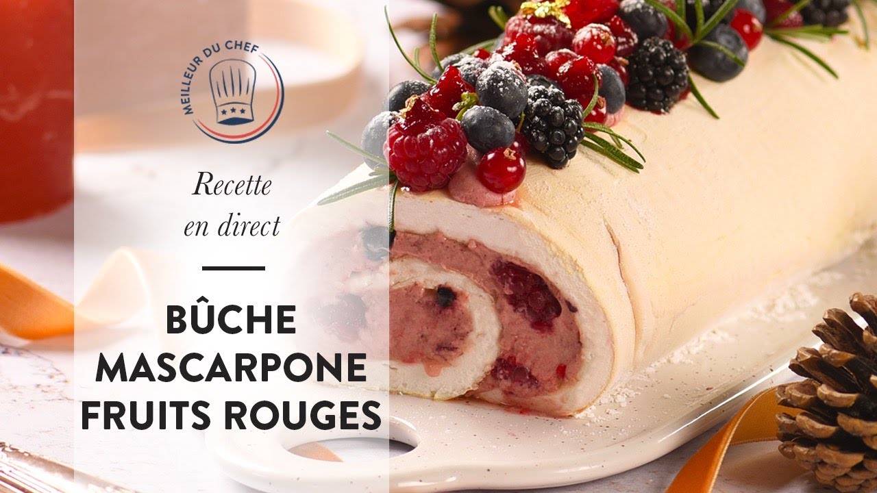 Recette en direct : la Bûche de Noël Mascarpone et Fruits Rouges
