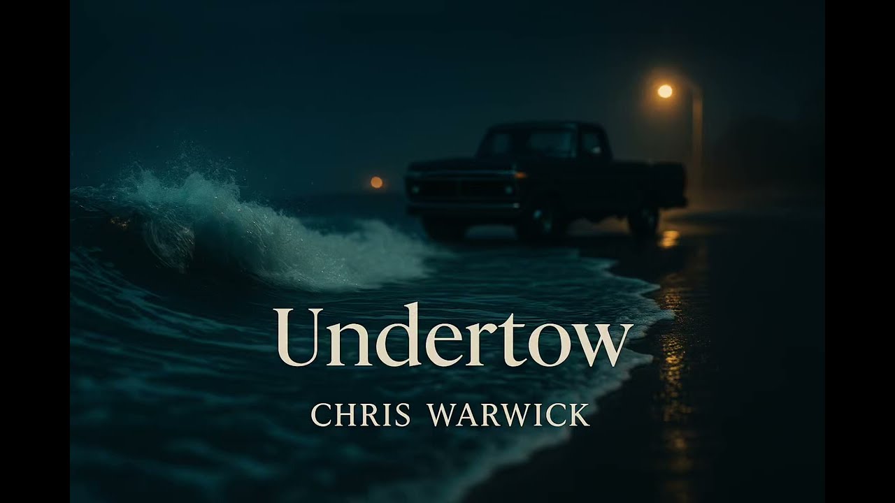 Chris Warwick – Undertow | Official Lyric Video