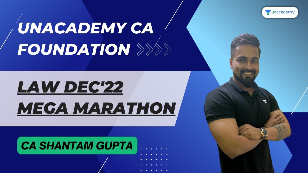 Law Marathon | Non-Stop Revision | CA CS Shantam Gupta | CA Foundation Dec'22