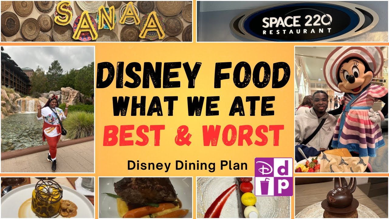 THE BEST & WORST DISNEY WORLD FOOD l IS THE DISNEY DINING PLAN WORTH IT?