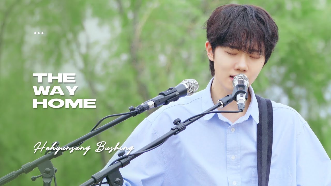 [4K] 230521 Hahyunsang Busking 하현상(Hahyunsang) - 집에 가는 길 (The Way Home)