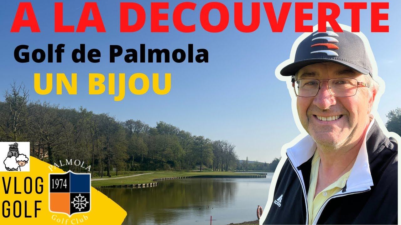 A LA DECOUVERTE DU GOLF DE PALMOLA : Un Bijou...et je vise le BREAK 95