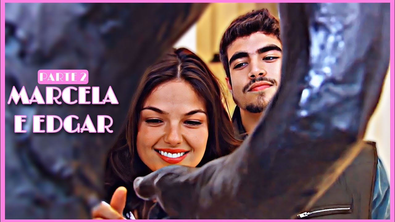 A HISTÓRIA DE MARCELA E EDGAR / PARTE 2 (comentada)