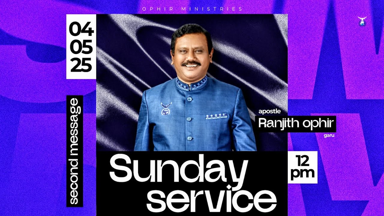 04-May-2025 | Sunday Service | Second Message | Central church | Apo Dr A S Ranjith Ophir