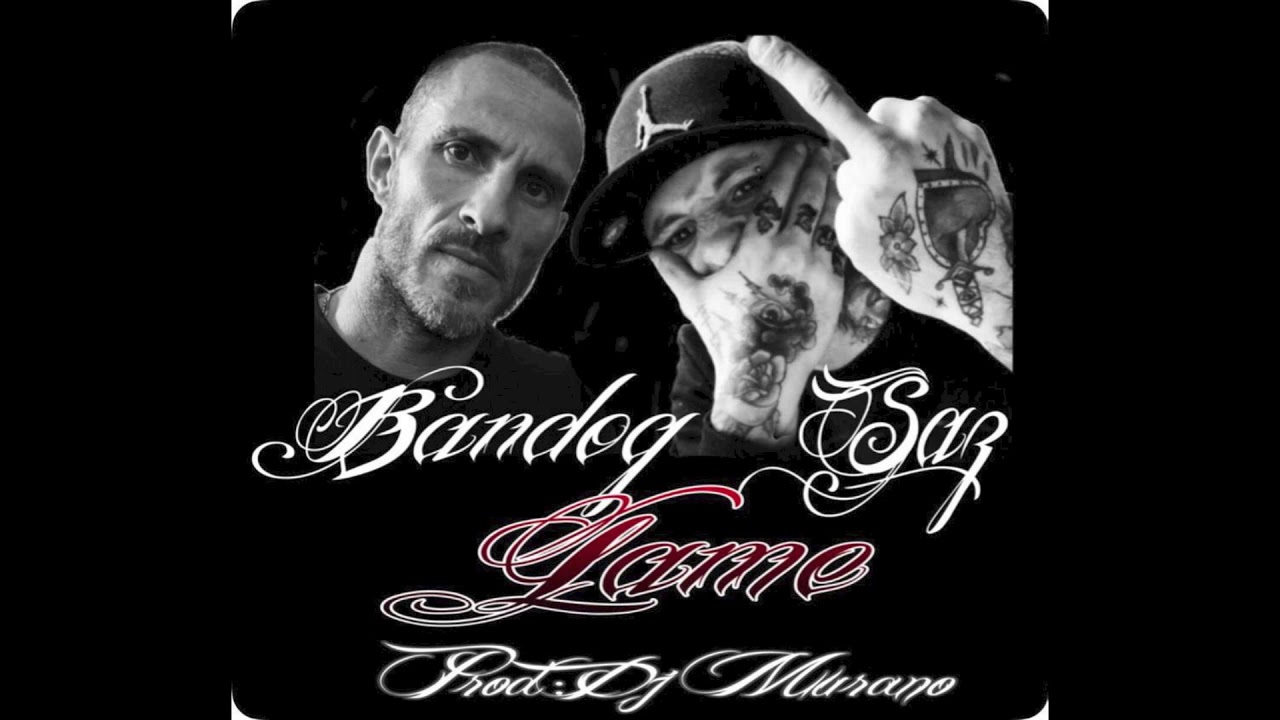 Bandog ft. Saz - LAME (prod. DJ Murano)