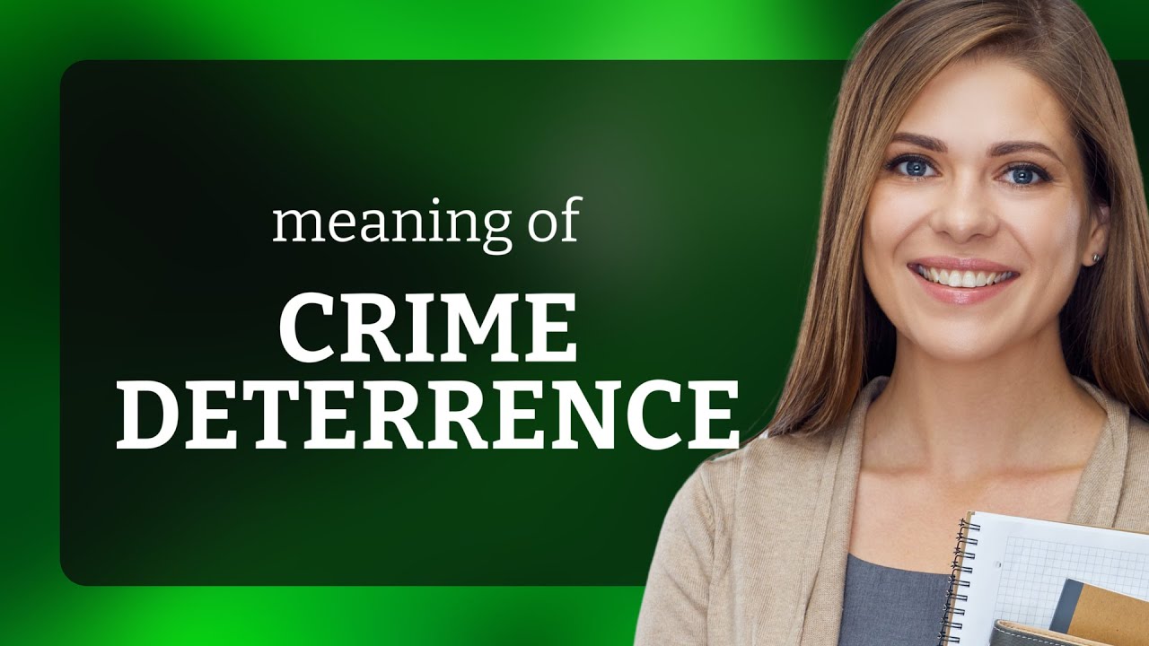Understanding Crime Deterrence: A Guide for English Learners
