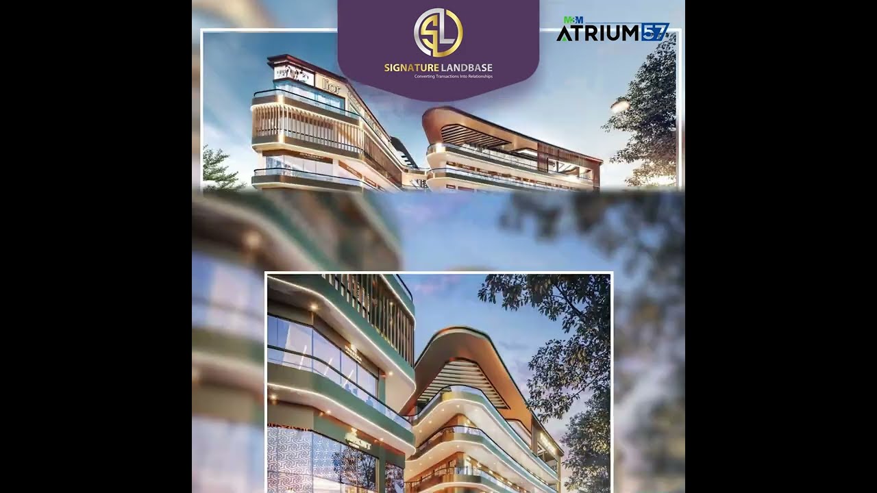 M3M Atrium 57 Gurgaon | New Commercial Project of Gurgaon | Signature Landbase