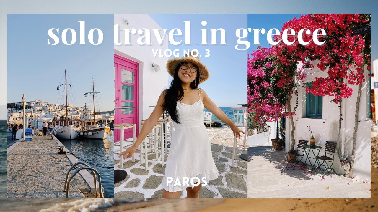 Greece Travel Vlog No. 3 | My Solo Trip to Paros