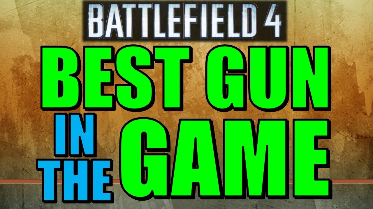 BEST GUN in Battlefield 4!