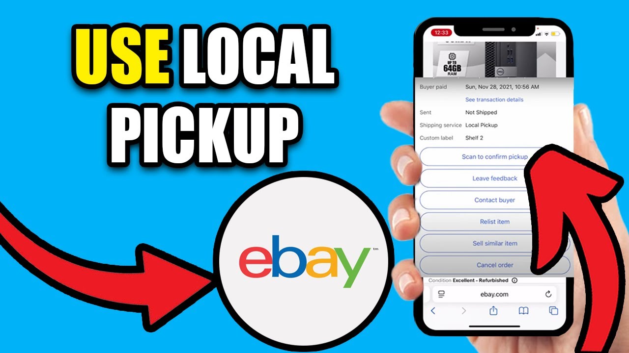 How To Use Ebay Local Pick Up - Updated For 2025