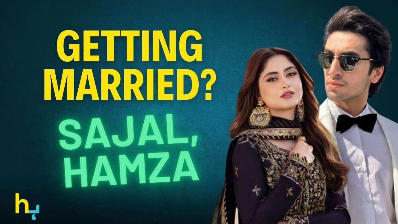 Sajal Ali & Hamza Sohail Getting MARRIED in 2026 💍 | सजल अली | हमज़ा सोहेल | Hungama Express
