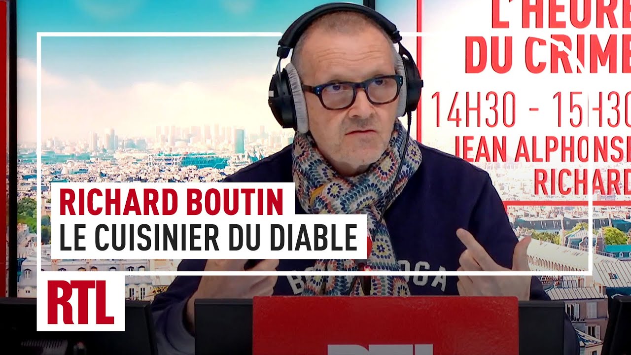 L'heure du Crime : Richard Boutin, le cuisinier du diable