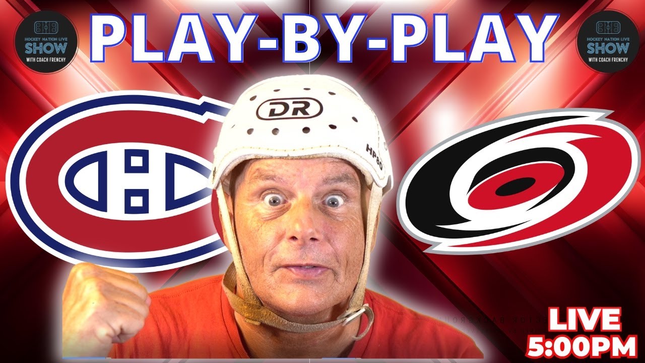 🔴 LIVE 🏒 Montreal Canadiens vs Carolina Hurricanes | Stanley Cup Playoff Race HEATS UP