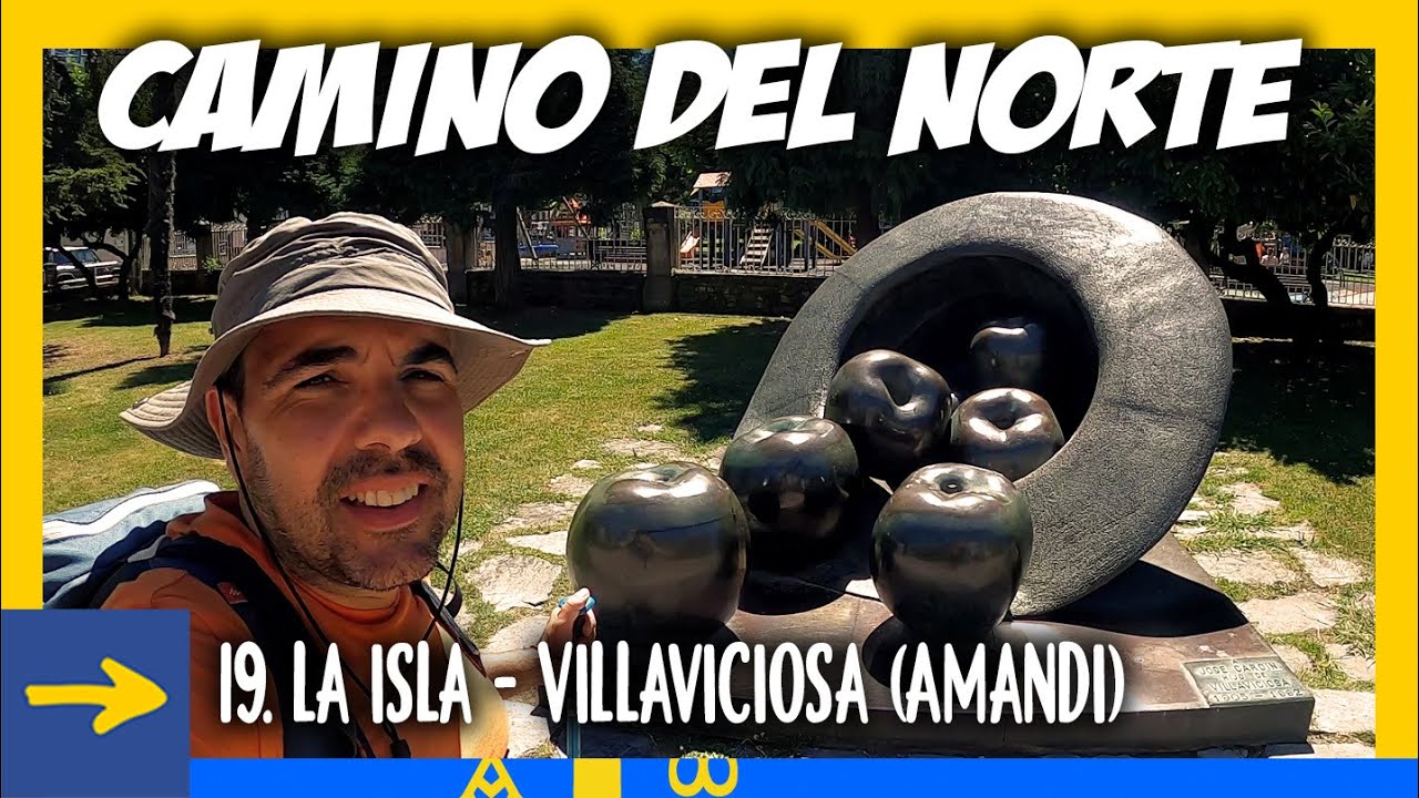 Camino del Norte a Santiago | #19. La Isla - Villaviciosa (Amandi)