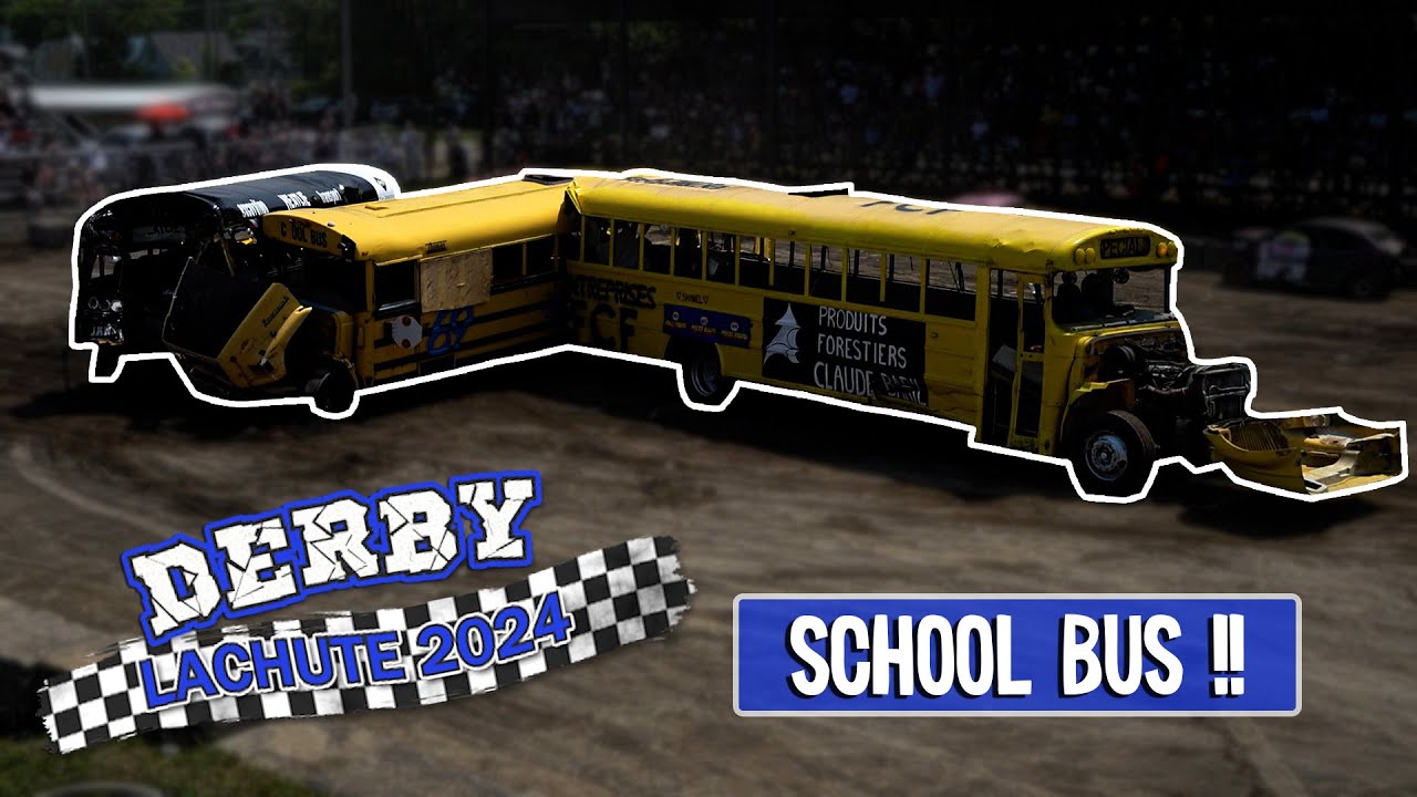 Demolition Derby - Lachute 2024 - SCHOOL BUS (heat #9)