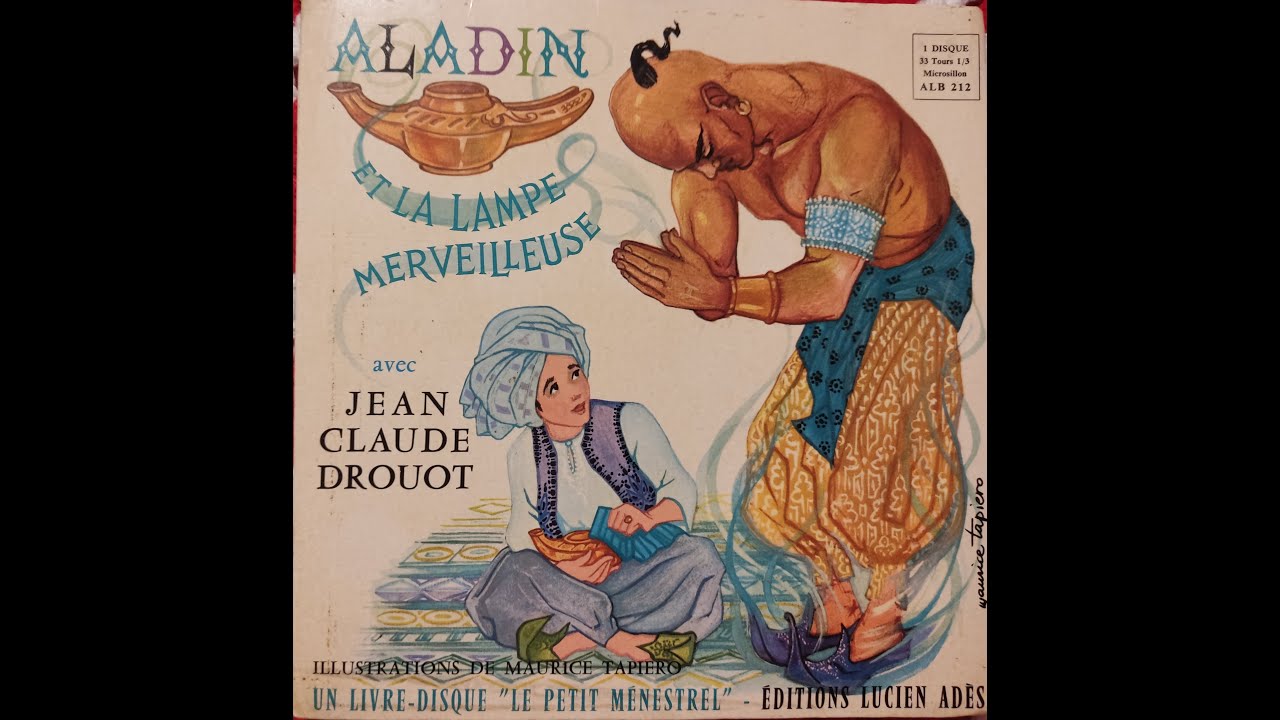 Livre disque, Aladin ou la lampe merveilleuse, racont&eacute;e par Jean Claude Drouot