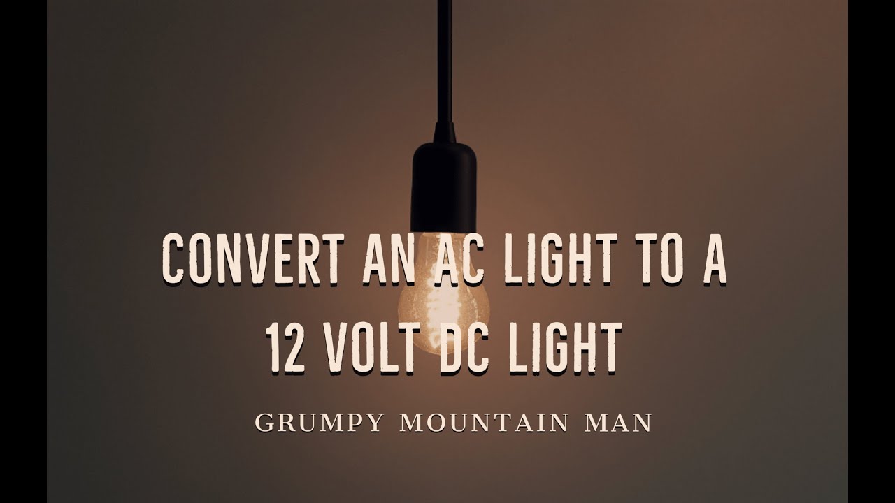 12 Volt Off Grid Cabin Lighting how to convert a AC to 12 volt dc for less than 10 dollars #offgrid