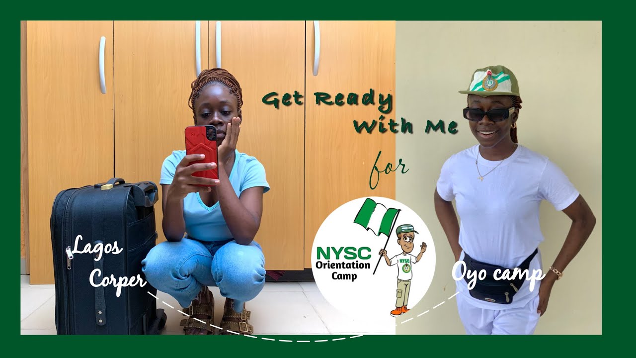 GET READY WITH ME FOR NYSC CAMP …… Lagos Corper/ Oyo camp