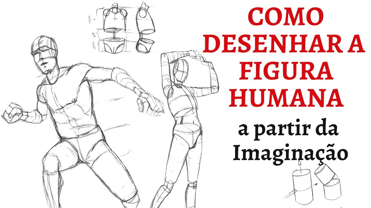 COMO DESENHAR A FIGURA HUMANA A PARTIR DA IMAGINAÇÃO