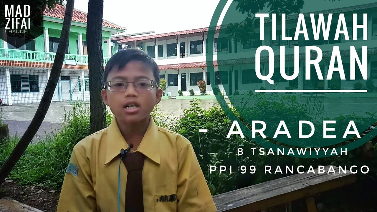 Tilawah Quran Surah Al-Baqarah Oleh Aradea, santri kelas 8 PPI 99 rancabango #1