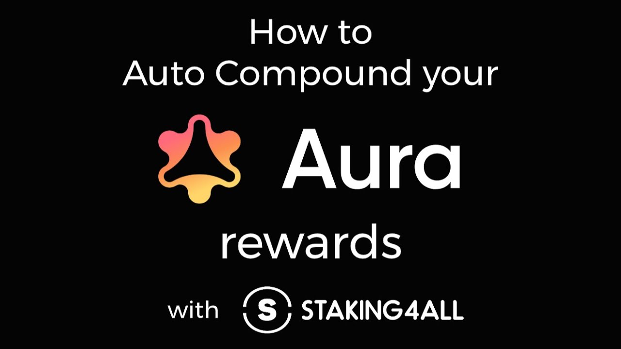 How to Auto compound your Aura rewards