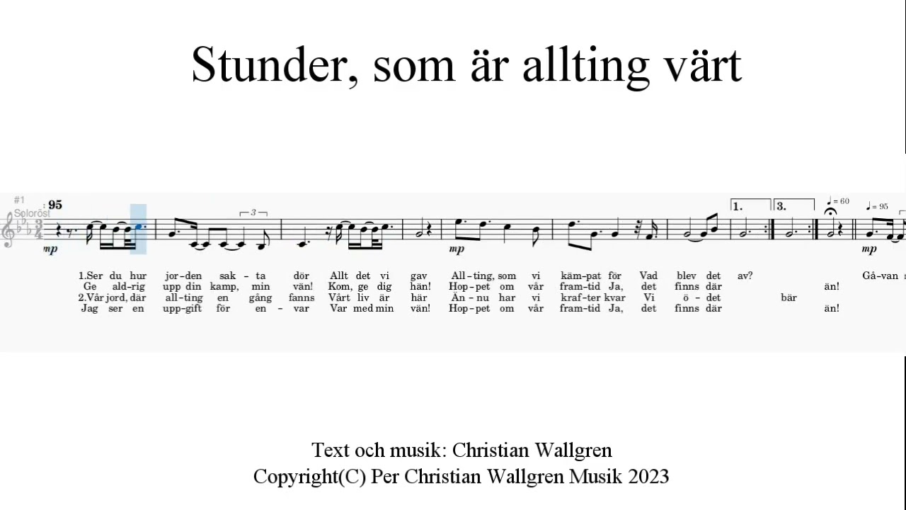 Stunder som är allting värt (a cappella med leadstämman i notskrift)