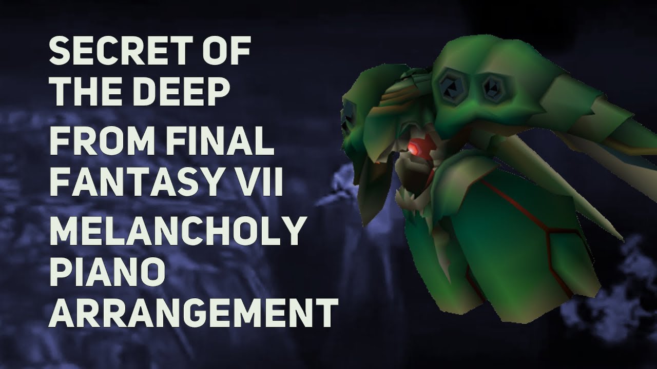 TPR - Secret Of The Deep (FFVII underwater theme) - A Melancholy Tribute To Final Fantasy VII