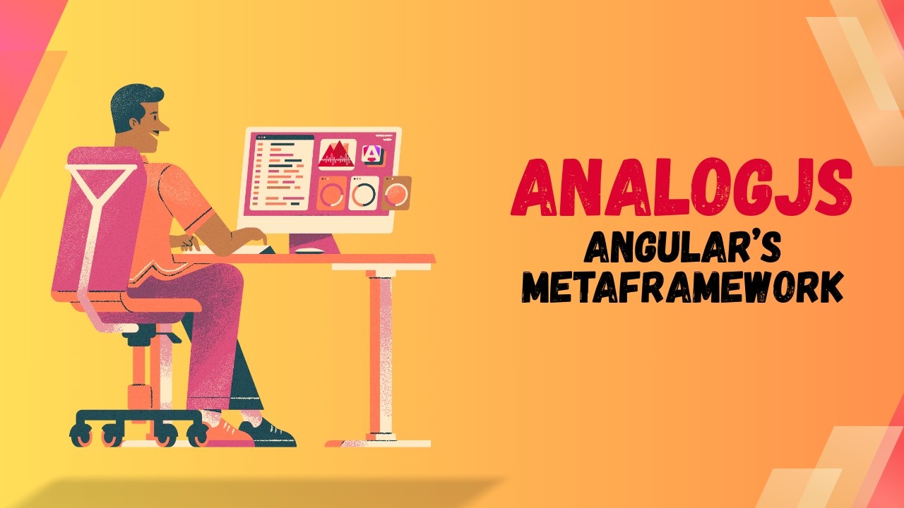 Angular: The Analog Way