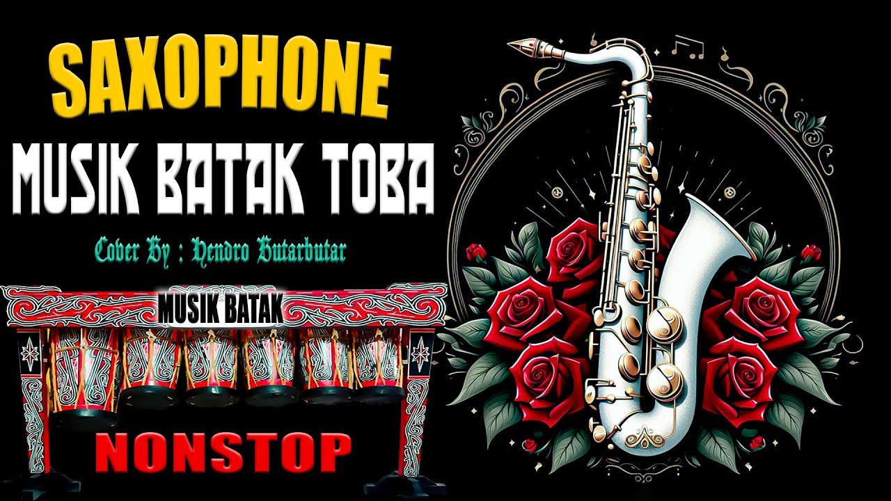 GONDANG BATAK TOBA 2024 - MUSIK BATAK SAXOPHONE VERSION ~ SERING DIMAINKAN DIPESTA ADAT PERNIKAHAN