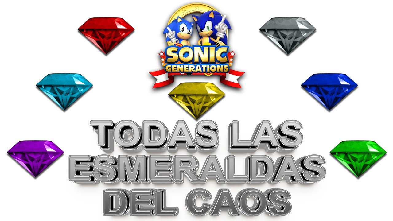●🔷SONIC GENERATIONS - TODAS LAS ESMERALDAS DEL CAOS - (Completado Al 100%)