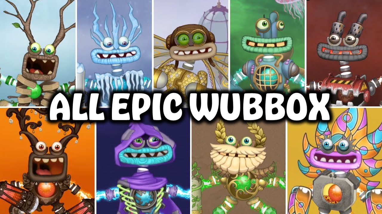ALL Epic Wubbox (Ethereal Updated) | My Singing Monsters