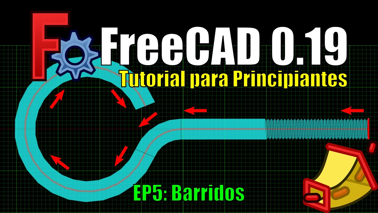 Tutorial de FreeCAD en Español para Principiantes [rápido] - Ep5 Barridos (Sweep)