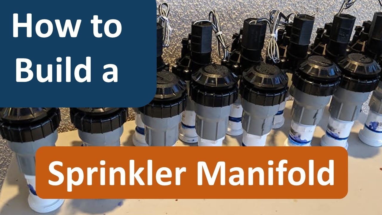 How to Build a Sprinkler Manifold