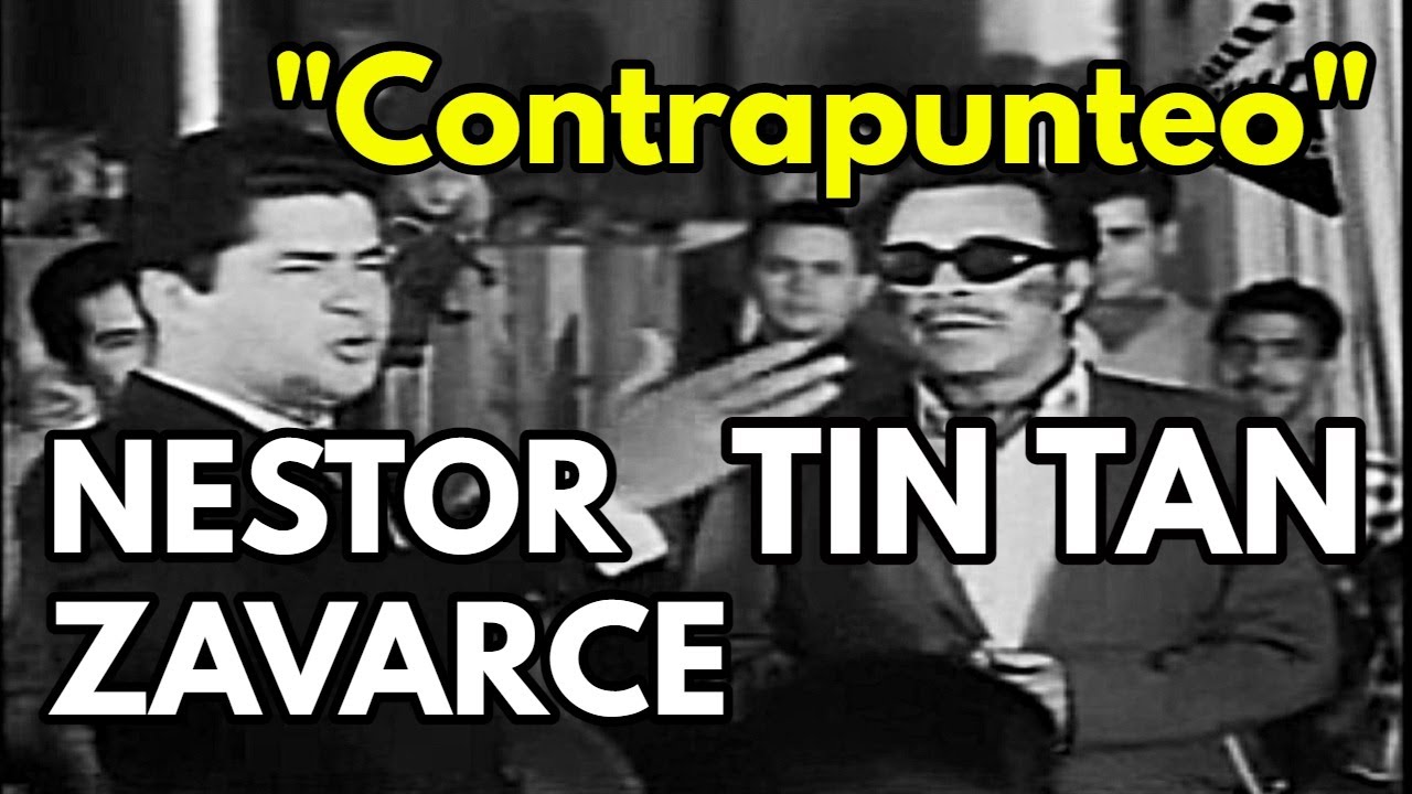 Nestor Zavarce + Tin Tan - Contrapunteo venezolano