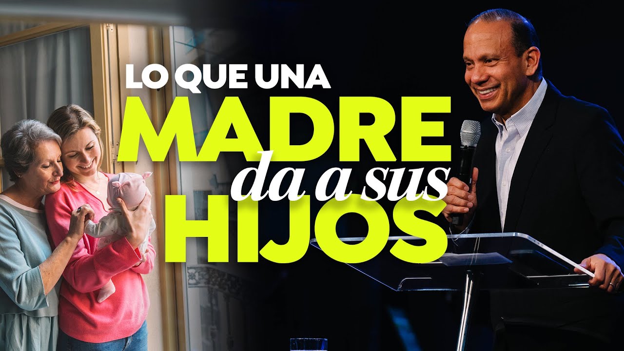 LO QUE UNA MADRE DA A SUS HIJOS. Sixto Porras habla de la importancia de la madre y el padre.